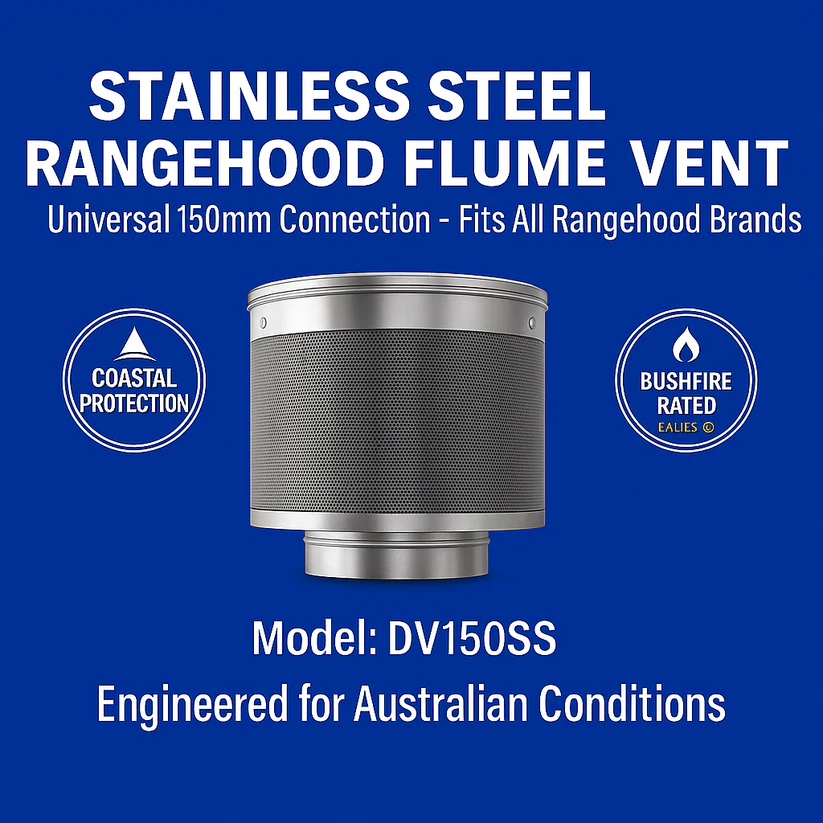 150mm SS Stainless Steel Hi-Flow Rangehood Flume Vents | Bushfire & Coastal Rated